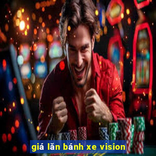 Khám Phá Thế Giới Giải Trí Đỉnh Cao Cùng Giá Lăn Bánh Xe Vision Trải Nghiệm Tuyệt Vời Chờ Đón Bạn!